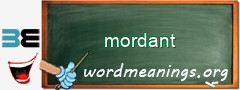 WordMeaning blackboard for mordant